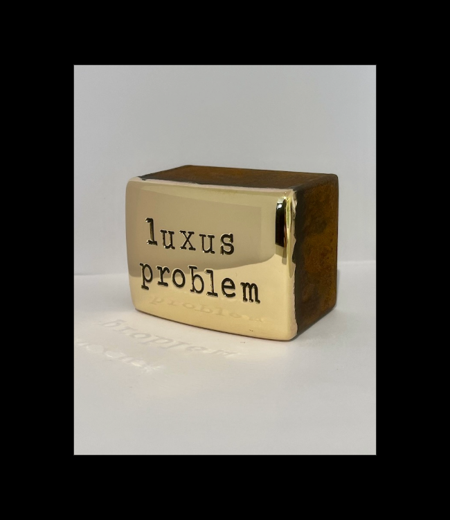 "luxus problem" - Jan M. Petersen