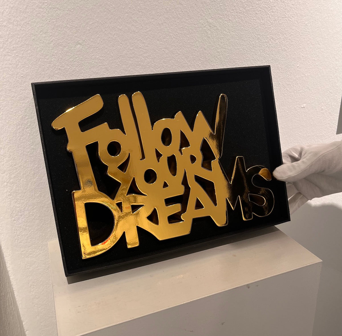 Follow your Dreams - Mr. Brainwash