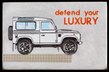 "defend your luxury" - Jan M. Petersen