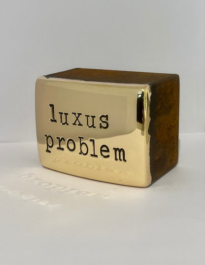 "luxus problem" - Jan M. Petersen