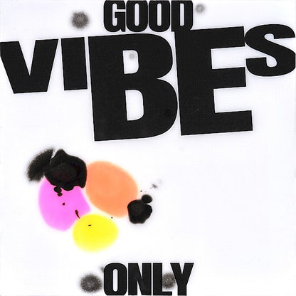 "Good vibes only" - Jörg Döring