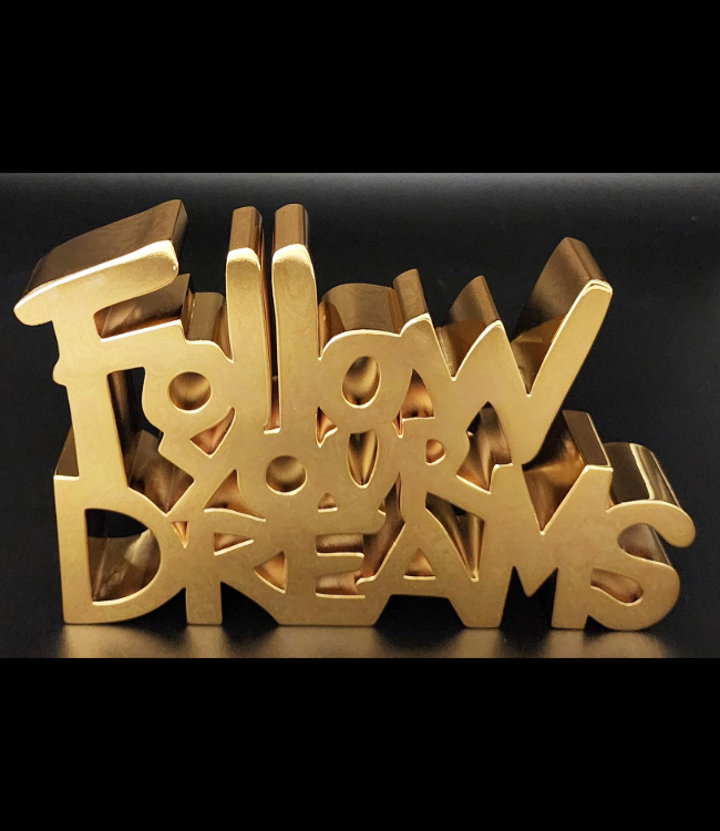 Follow your Dreams - Mr. Brainwash