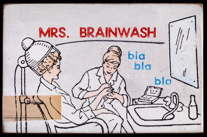 "mrs. brainwash"- Jan M. Petersen